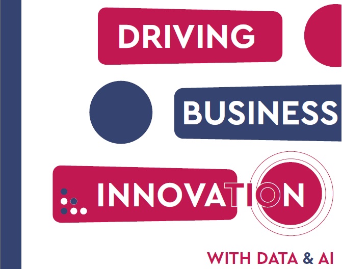 Driving business innovation with data and AI